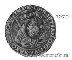 Рис. 1070. Серебряный портретный талер. Ефимка. Христиан I, Дрезден, 1586. Верхняя Саксония, Королевство Саксония. Эрмитаж. 